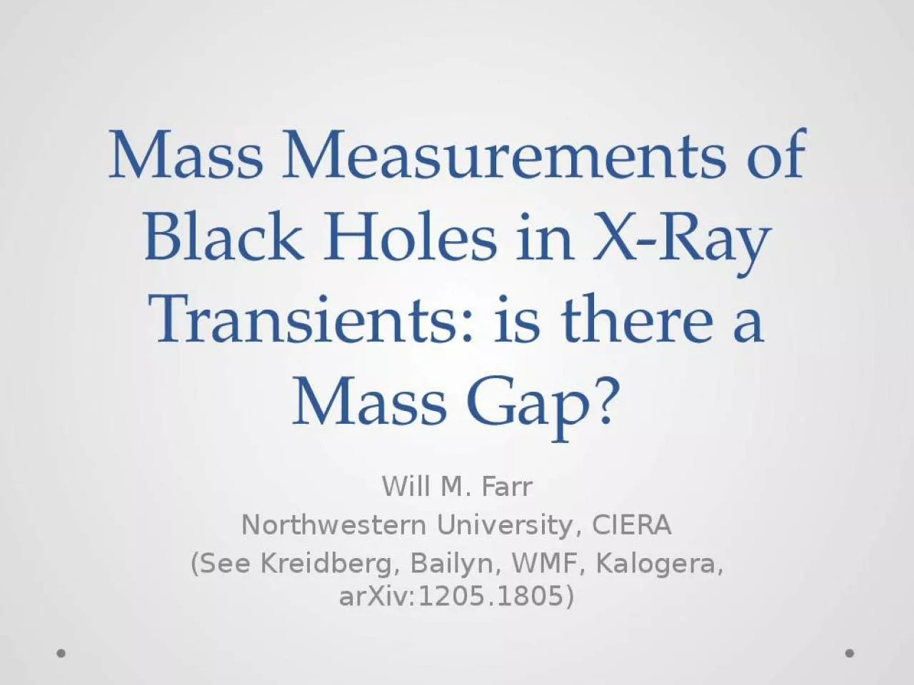 PPT-Mass Measurements of Black Holes in X-Ray Transients: is there a Mass Gap?