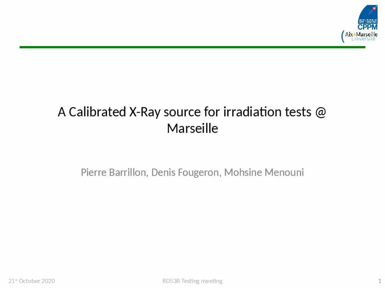 PPT-A Calibrated X-Ray source for irradiation tests @ Marseille