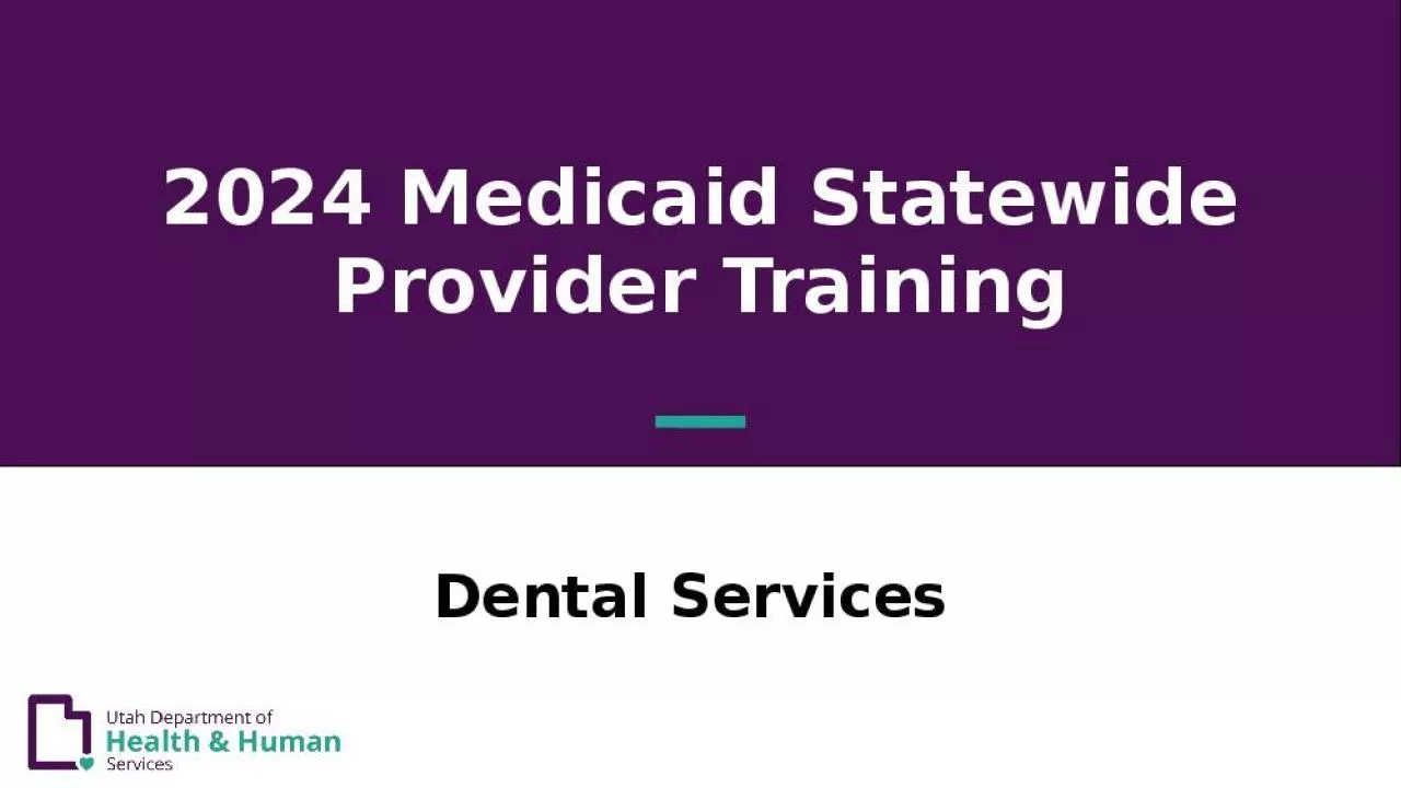 PPT-2024 Medicaid Statewide Provider Training