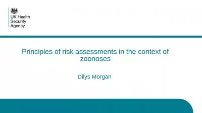 Principles of risk assessments in the context of zoonoses