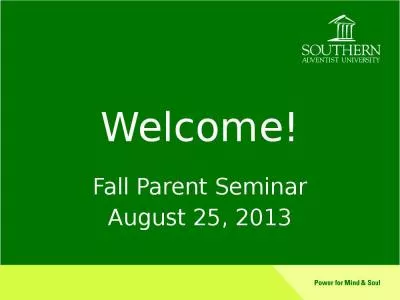 Welcome! Fall Parent Seminar