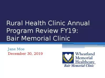 Rural Health Clinic Annual Program Review FY19: