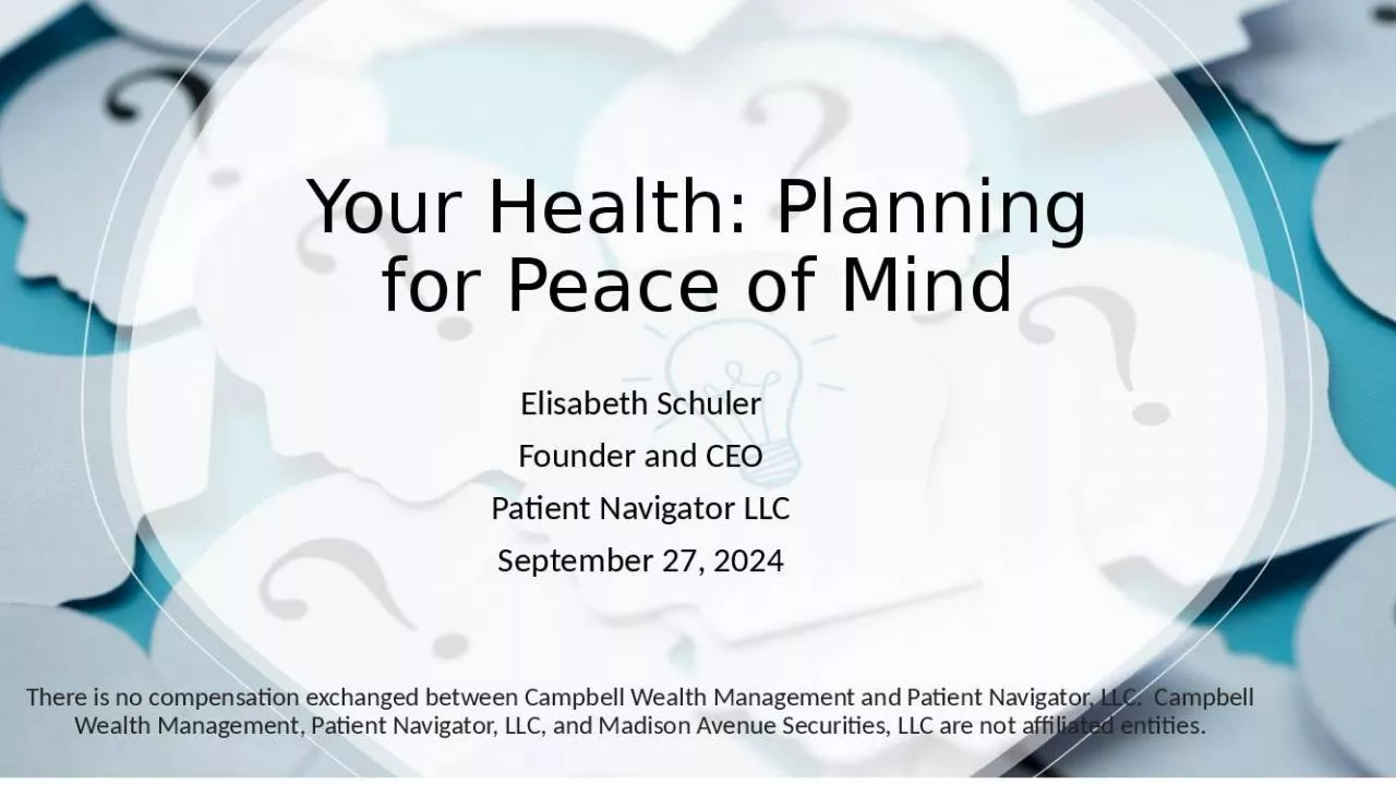 PPT-Your Health: Planning for Peace of Mind