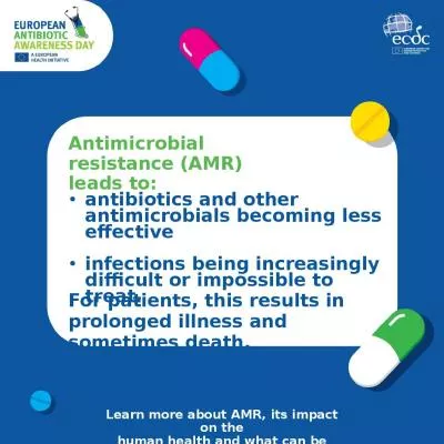 Antimicrobial resistance (AMR) leads to: