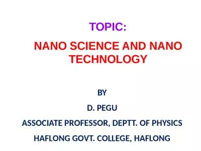 TOPIC:  NANO SCIENCE AND NANO TECHNOLOGY