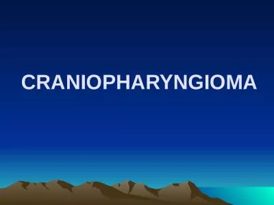 CRANIOPHARYNGIOMA HISTORY