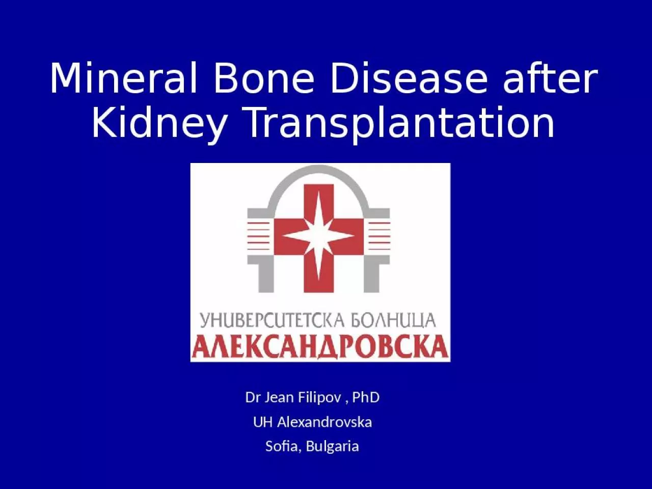 PPT-Mineral Bone Disease after Kidney Transplantation