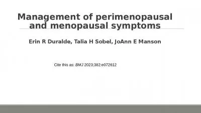 Management of perimenopausal and menopausal symptoms