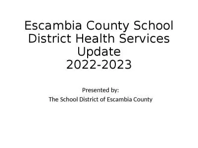 Escambia County School District Health Services Update