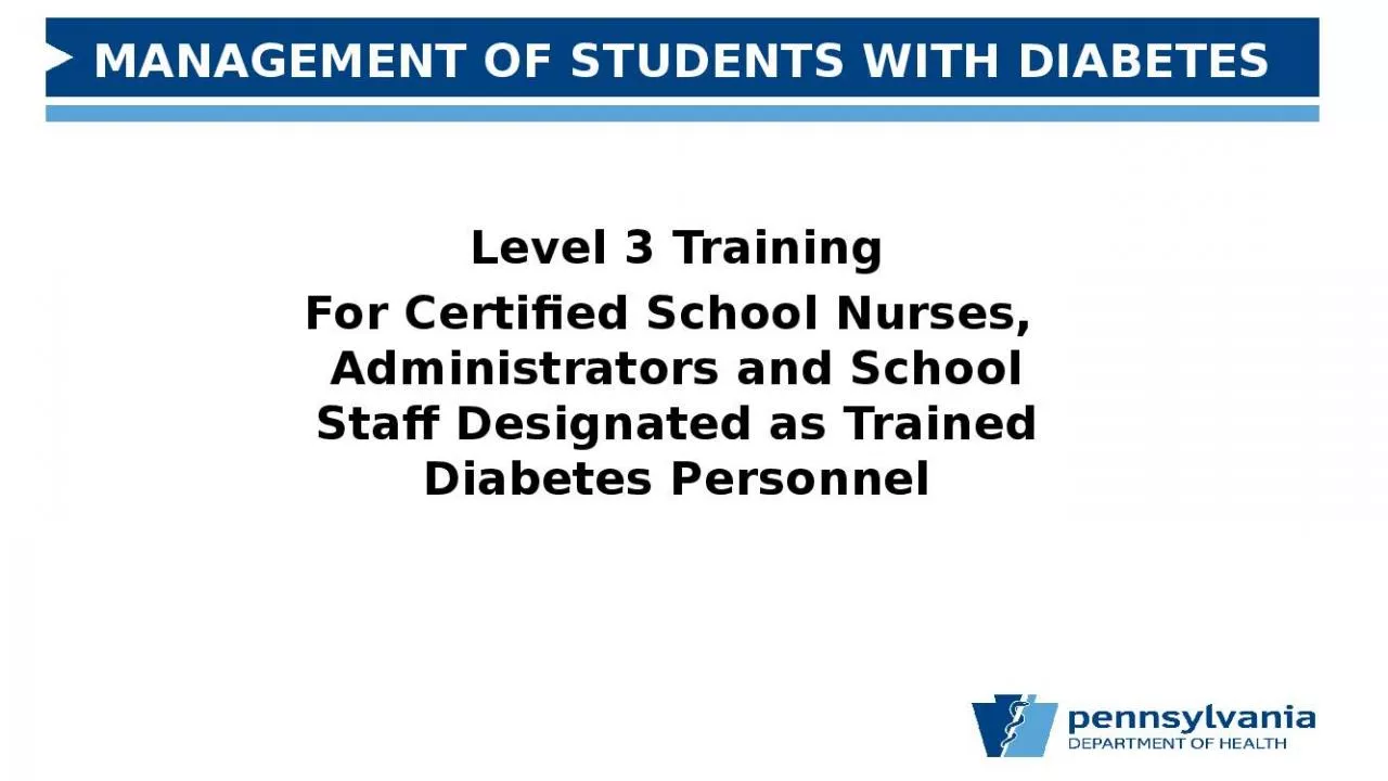 PPT-Level 3 Training For Certified School Nurses, Administrators and School Staff Designated