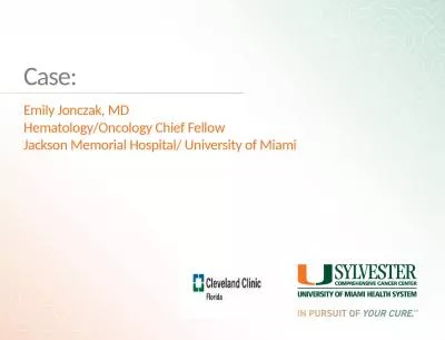 Emily Jonczak, MD  Hematology/Oncology Chief Fellow