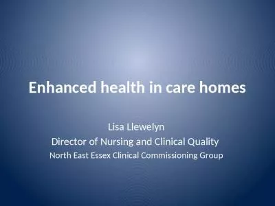 Enhanced health in care homes