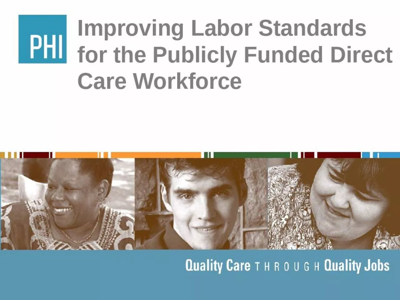 PPT-Improving Labor Standards for the Publicly Funded Direct Care Workforce