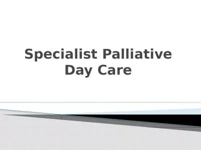 Specialist Palliative  Day Care