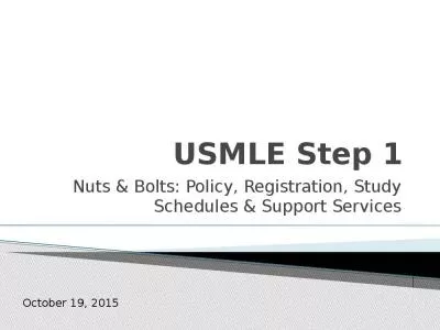 USMLE Step 1 Nuts & Bolts: Policy, Registration, Study Schedules & Support Services