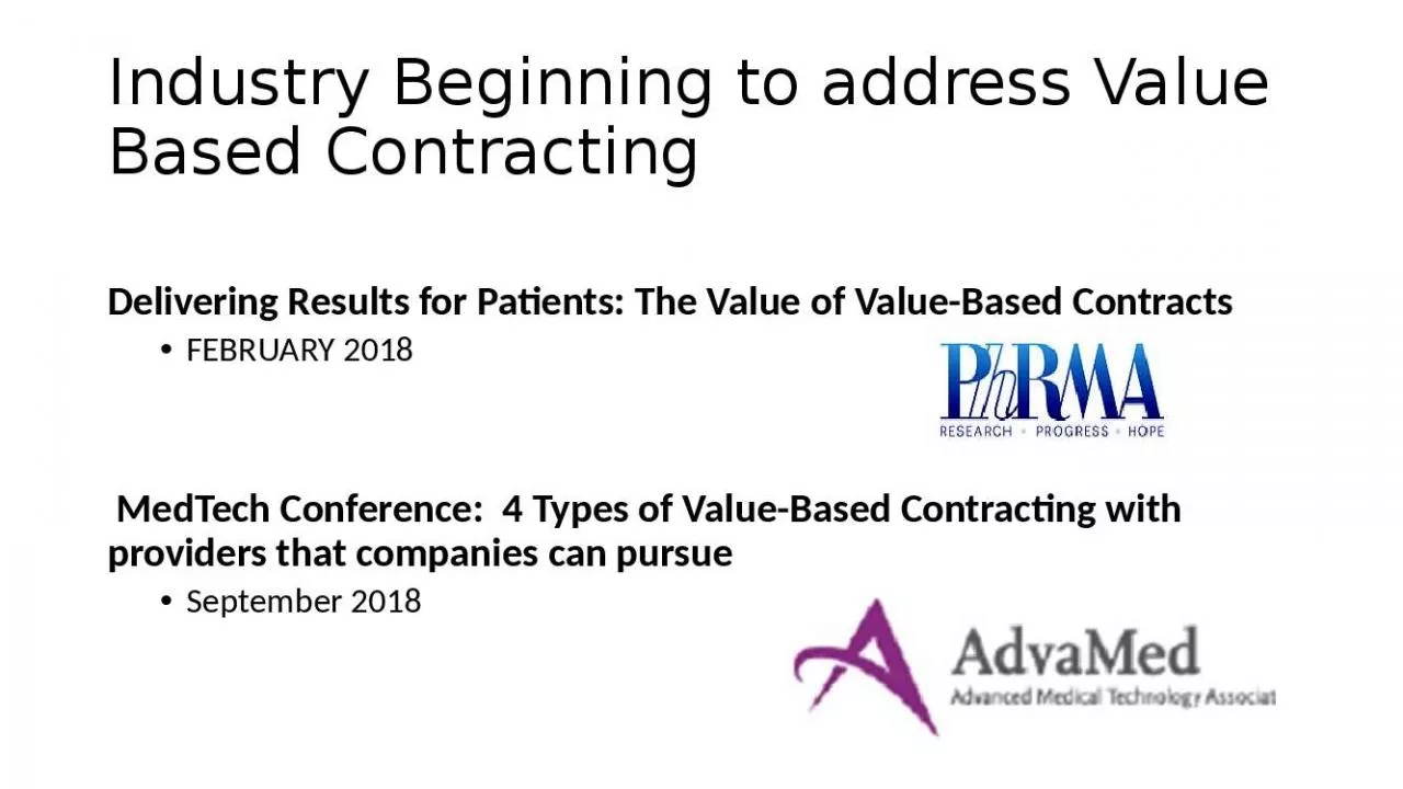 PPT-Industry Beginning to address Value Based Contracting