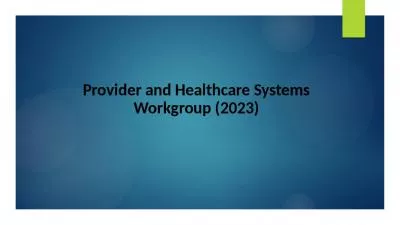 Provider Healthcare Systems Workgroup Early Assessment Promote