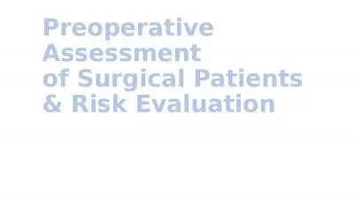 Preoperative Assessmentof Surgical Patientsamp Evaluation Preoperative