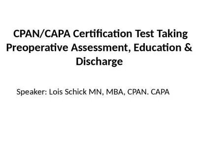 Certification Assessment Education Discharge Speaker Schick Currently