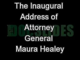 The Inaugural Address of Attorney General Maura Healey