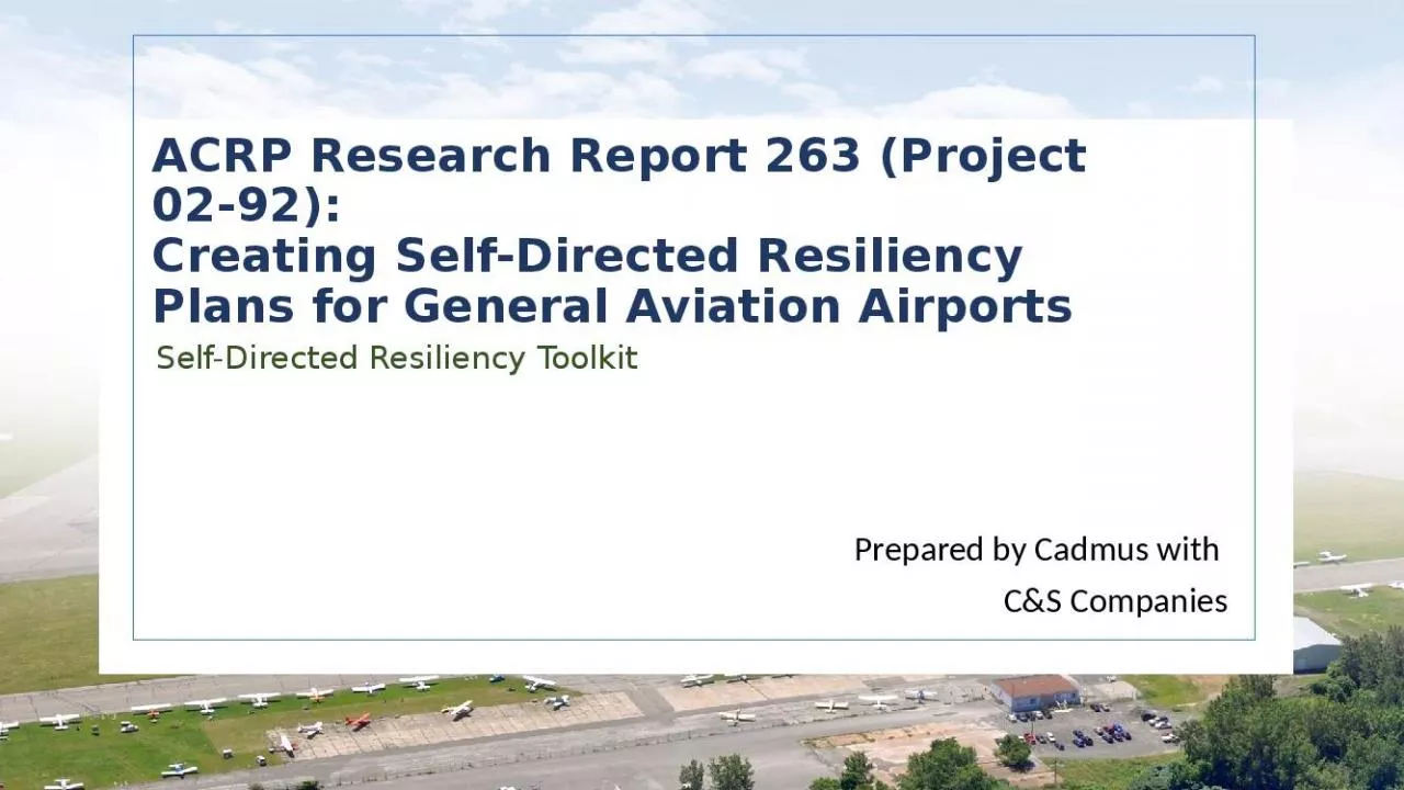 PPT-Research Report Project Creating Resiliency Plans General Aviation