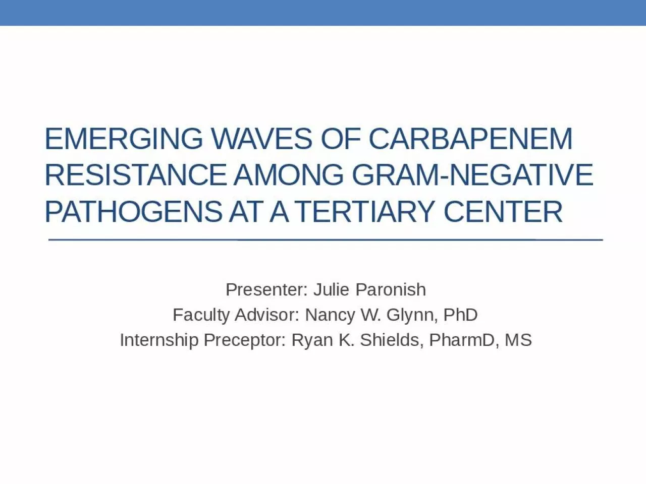 PPT-Emerging Waves Carbapenem Resistance Gramnegative Pathogens Tertiary