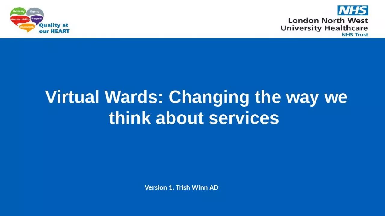 PPT-Virtual Wards Changing Version Trish Healthcare