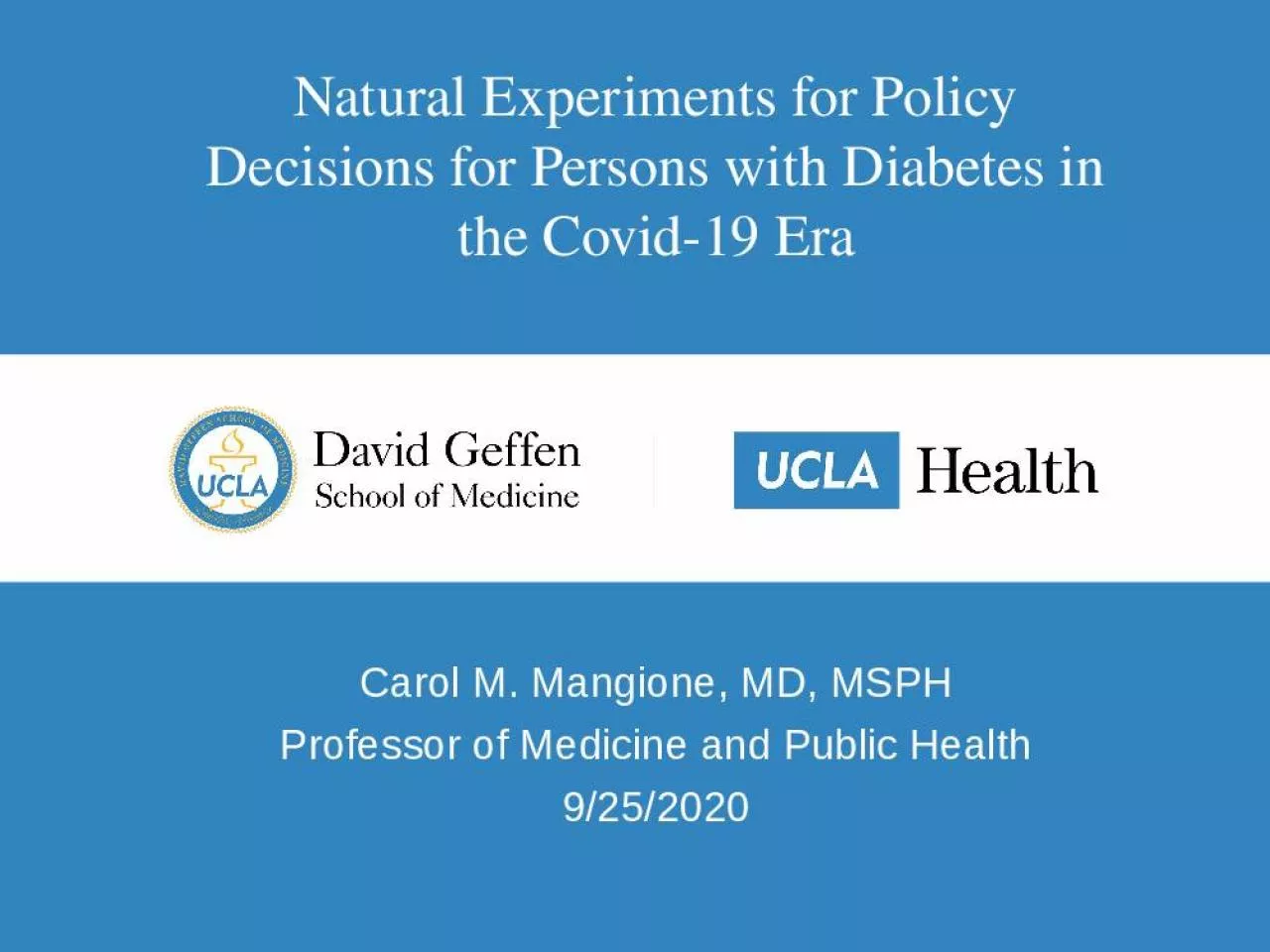 PPT-Natural Experiments Policy Decisions Persons Diabetes Covid Mangione