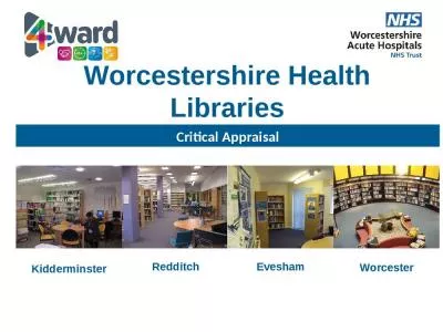 Worcestershire Health Libraries Appraisal Evidence Based Practice