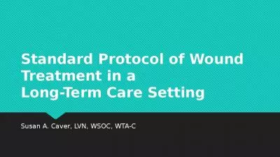 Standard Protocol Wound Treatment Caver Course Adult Residential