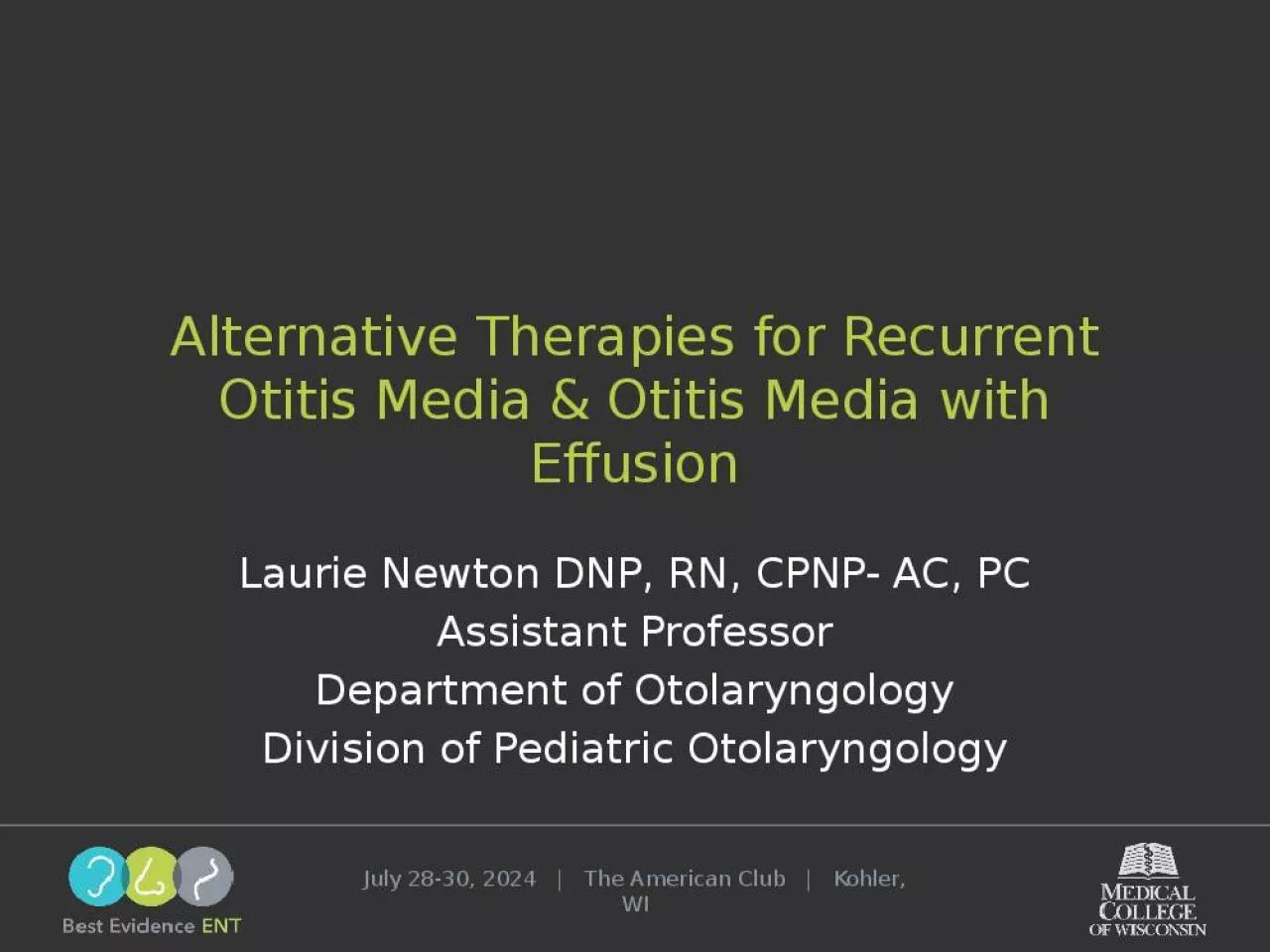 PPT-Alternative Therapies Recurrent Otitis Media Otitis Media Newton