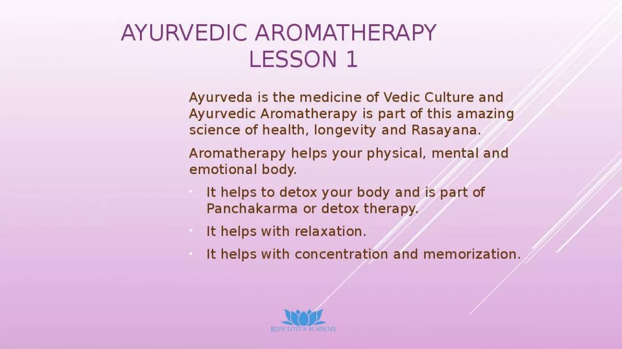 PPT-Ayurvedic Aromatherapy Lesson Ayurveda Vedic Culture Ayurvedic