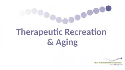 Therapeutic Recreation Aging Therapeutic Recreation Therapeutic