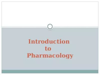 Introduction Pharmacology Pharmacology Sources Pharmacological