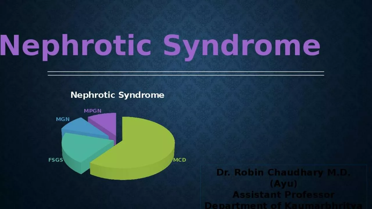 PPT-Nephrotic Robin Chaudhary Kaumarbhritya Collection Symptoms Kidney