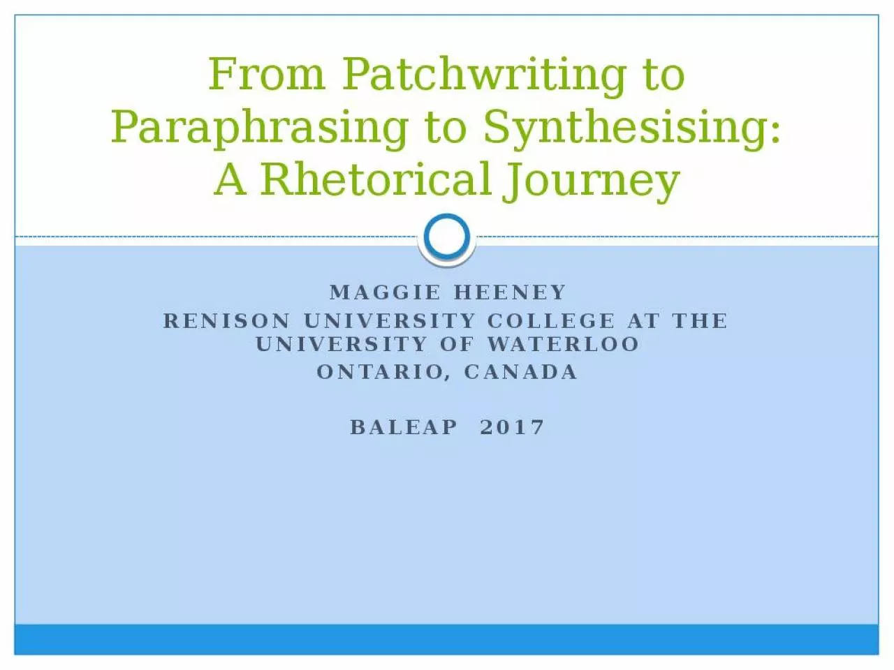 PPT-Maggie University College University Patchwriting Paraphrasing