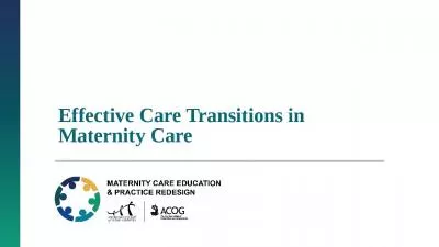 Effective Transitions Maternity Learning Based