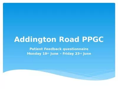 Addington Feedback Friday Contents Introduction Summary Results