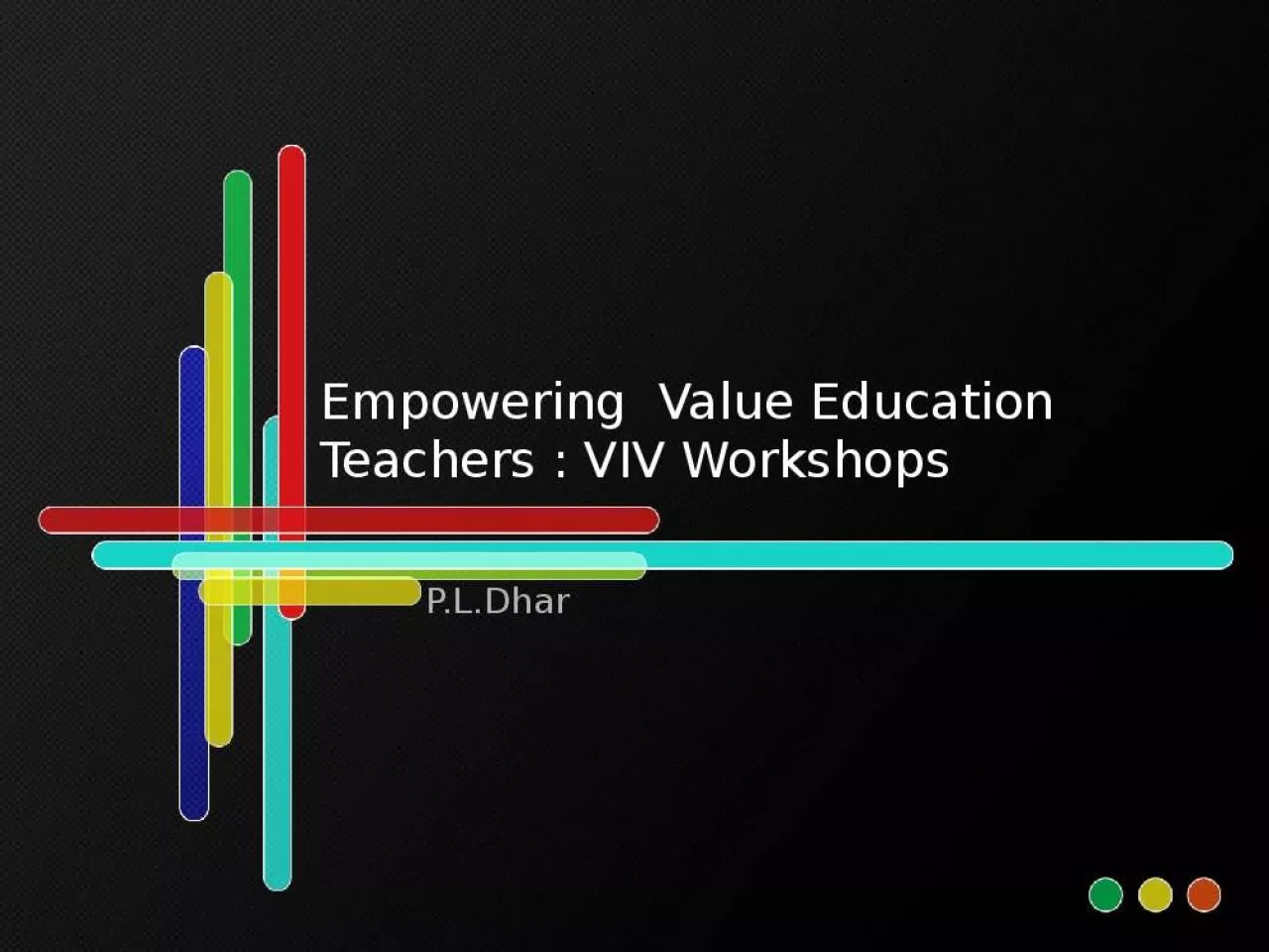 PPT-Empowering Value Education Teachers Essence Value Education Emotional