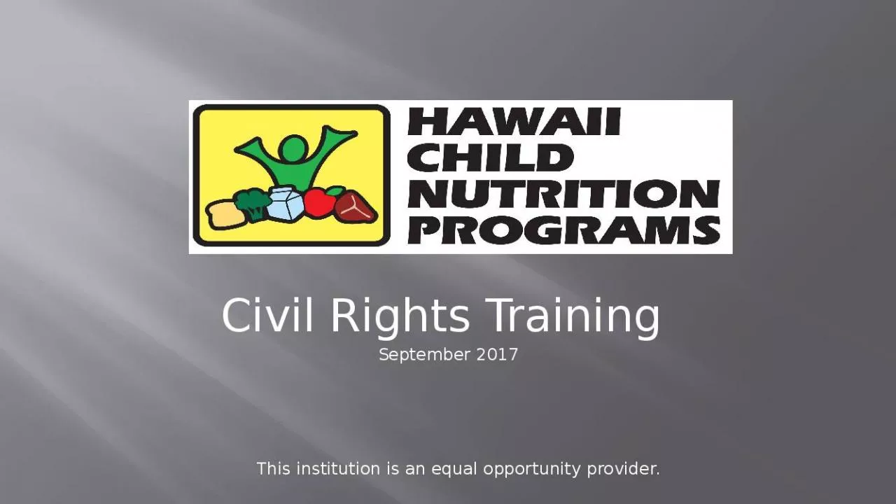 PPT-Civil Rights Training September Reason Training Ensures Civil Rights