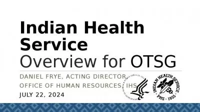 Indian Health Acting Director Office Human Resources Facility Overview