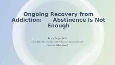 Ongoing Recovery Addiction Abstinence Ziegler Direction Emerita