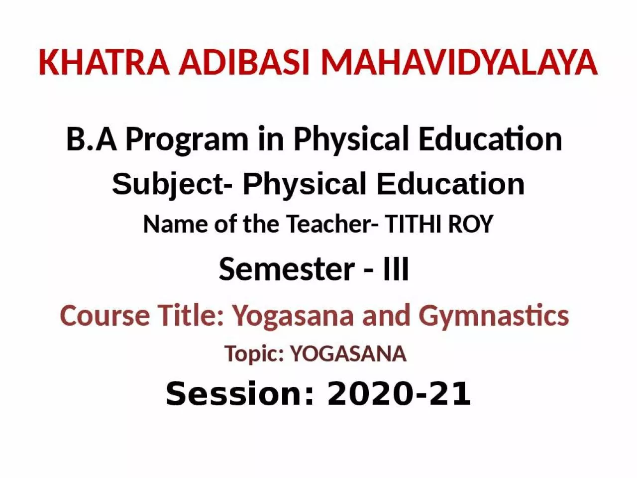 PPT-Program Physical Education Subject Physical Teacher Course Title