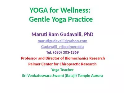 Wellness Gentle Gudavalli Professor Director Biomechanics Center