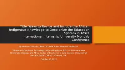 Title Revive Include African Indigenous Knowledge Decolonize Education