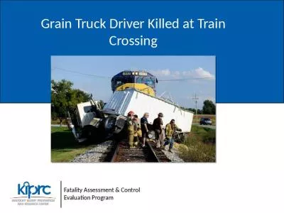 Fatality Assessment Control Evaluation Truck Driver Killed Train