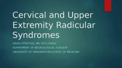 Cervical Upper Extremity Radicular Pitkethly Neurological Washington