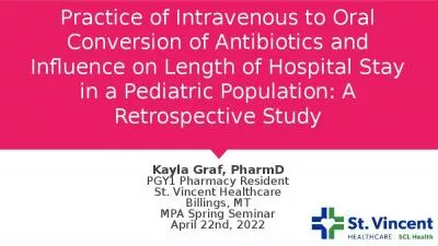 Practice Intravenous Conversion Antibiotics Influence Length Hospital