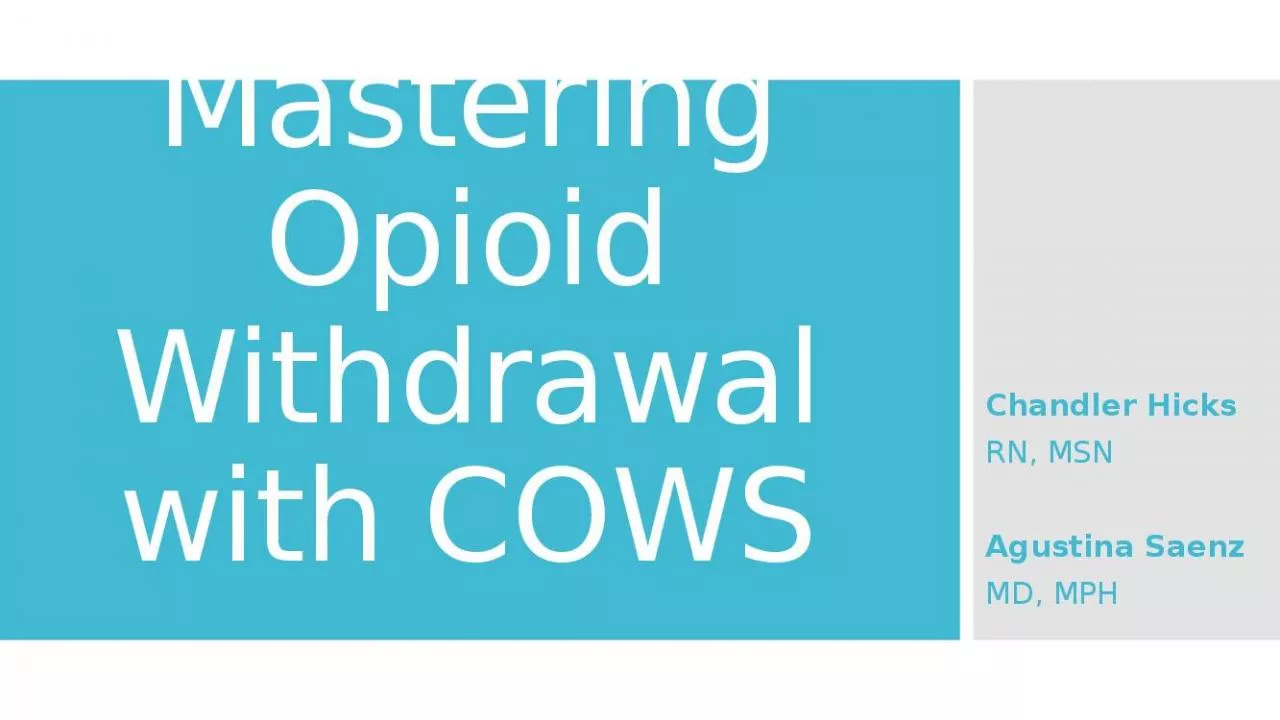 PPT-Mastering Opioid Withdrawal Question Question Question