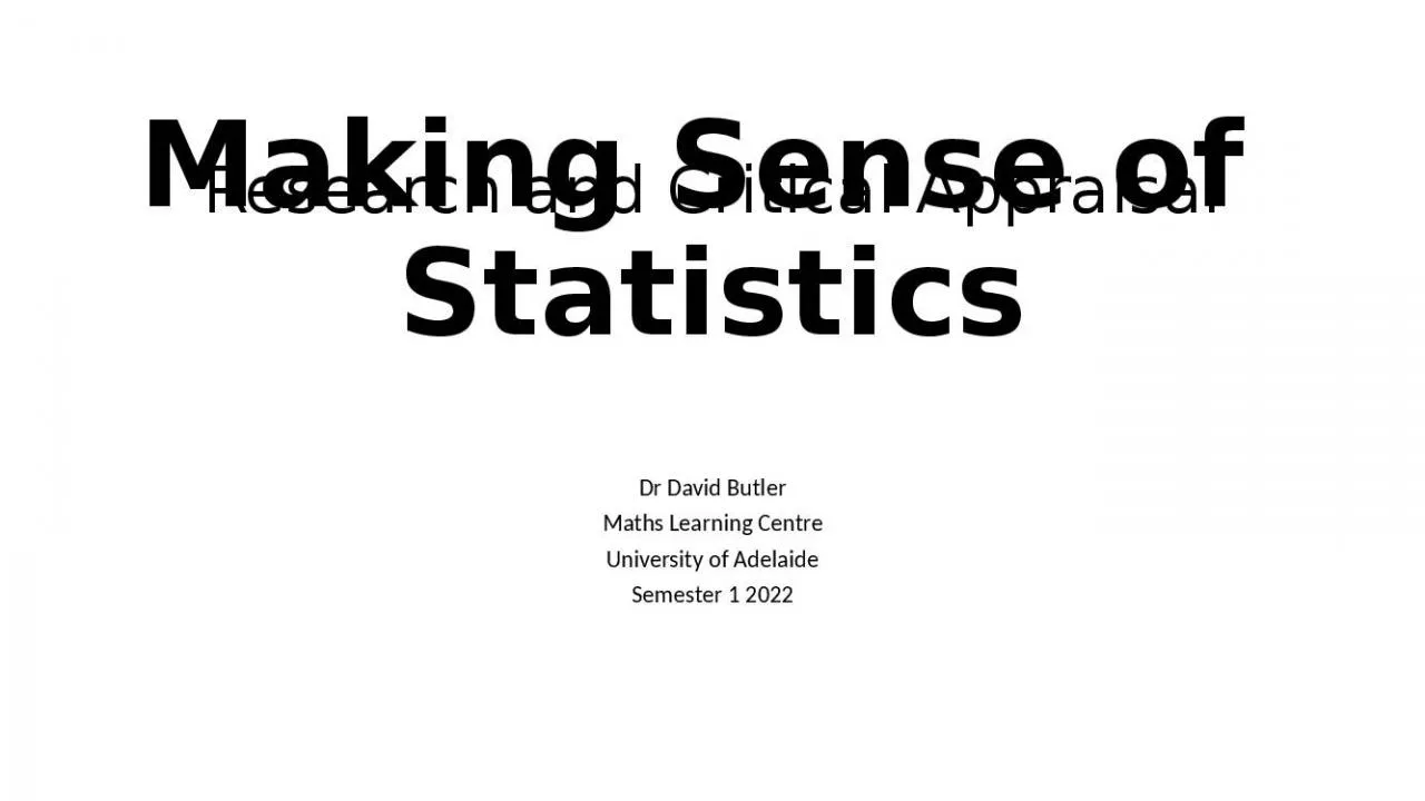 PPT-Making Sense David Learning Research Critical Appraisal Statistics